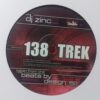 138 Trek / Toothbrush - DJ Zinc