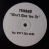 Wont Give You Up - Temano