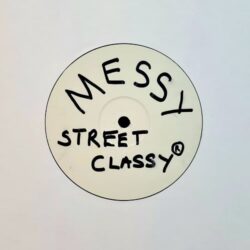 Get Messy - Street Klasse *WHITE LABEL*