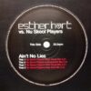 Aint No Lies - Esther Hart