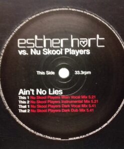 Aint No Lies - Esther Hart