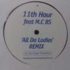All Da Ladies - 11th Hour ft MC BC