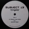 Angels - Subject 13 / Wesley 2 Play