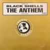 The Anthem - Black Shells