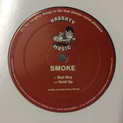 Bad Boy / Hold Up - Smoke