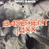 Bingo Bango - Basement Jaxx