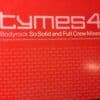 Bodyrock - Tymes 4 / So Solid