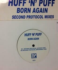 Born Again - Huff 'N' Puff / Second Protocol