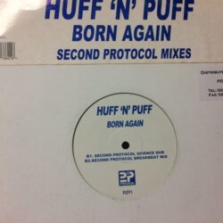 Born Again - Huff 'N' Puff / Second Protocol