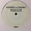 Bredrin / Bounce To This - Sunship Vs Chunky