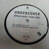 Bring Back Your Love - Undercover