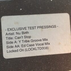 Can't Stop - Nu Birth *TEST PRESSING*
