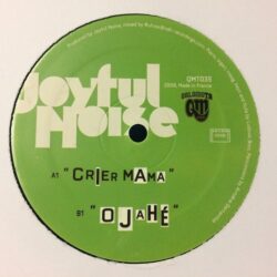 Crier Mama / Ojahé - Joyful Noise
