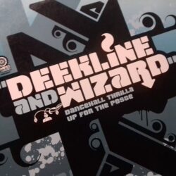 Dancehall Thrilla - Deekline And Wizard