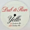 Yello - Dub & Run