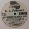 Didn't I Know - E.G. Fullalove