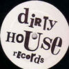 Dirty Dubs - Dirty House Crew
