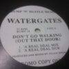 Don't Go Walking (Out That Door) - Watergates