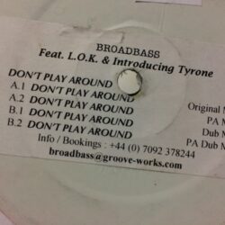 Don't Play Around - Broadbass
