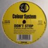 Dont Stop - Colour System