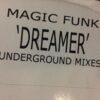 Dreamer (Underground Mixes) - Magic Funk