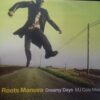 Dreamy Days - Roots Manuva / MJ Cole