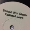 Faithful Love - Brand Nu Glow
