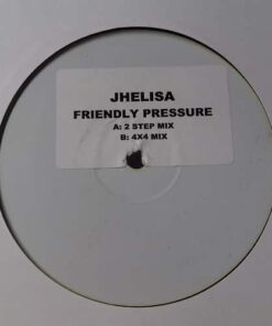 Friendly Pressure - Jhelisa / Sunship *WHITE LABEL*