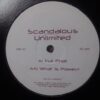 Full Phat / What Is Power - Scandalous Unlimited