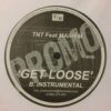 Get Loose - TNT