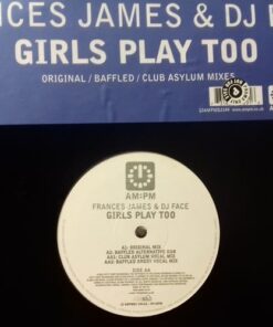 Girls Play Too - Frances Jame & DJ Face