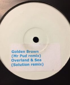 Golden Brown / Overland & Sea - Mr Pud / Solution