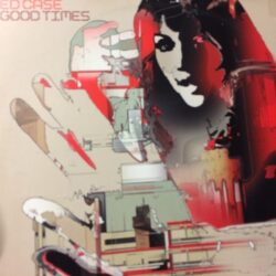 Good Times - Ed Case