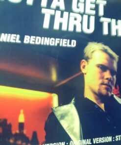 Gotta Get Through This - Daniel Bedingfield / DND