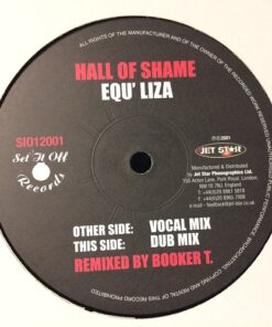 Hall Of Shame - Equ' Liza / Booker T