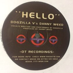 Hello - Dogzilla Vs Danny Weed