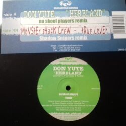 True Lover / Herbland - Don Yute / Monster Shack Crew