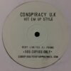 Hit Em Up Style - Conspiracy UK