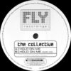 Hold On Me - The Collective