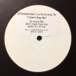 I Cant Say No - UK Breakers