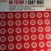 I Cant Wait - Nu Future - 2x12"