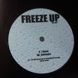 I Know / Elements - Freeze Up