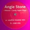 I Wanna - Angie Stone / Candy Apple