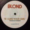 If I Was Your Girl - Sovereign / Blond