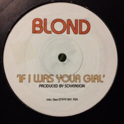 If I Was Your Girl - Sovereign / Blond
