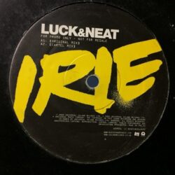Irie - Luck & Neat / Beatfreaks