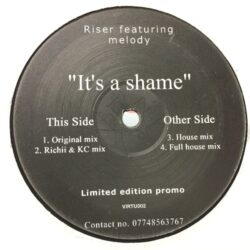 Its A Shame - Riser feat Melody