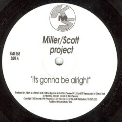 Its Gonna Be Alright - Mill / Scott Project