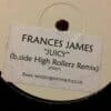 Juicy - Frances James / High Rollerz
