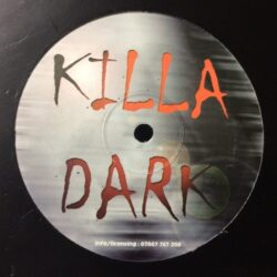 Killa Dark - KD001